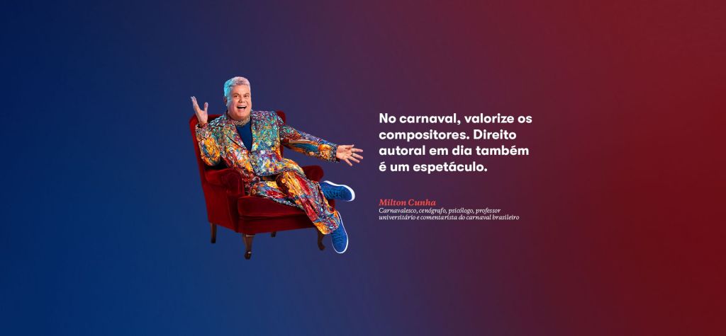 Carnaval 2025: apresentador Milton Cunha é estrela da campanha nacional do Ecad